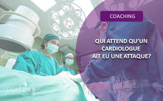 Cardiologue VS coaching leadership